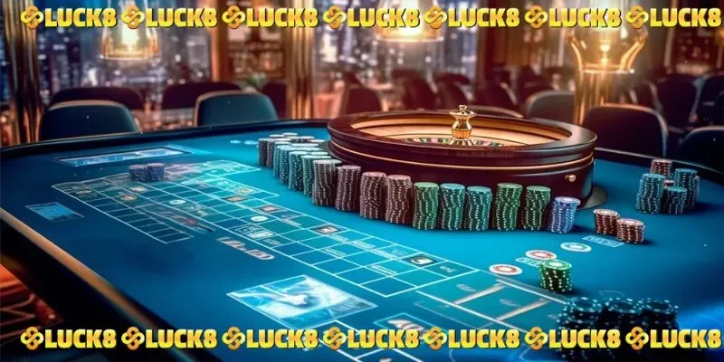 Sảnh chơi casino LUCK8 đẳng cấp quốc tế